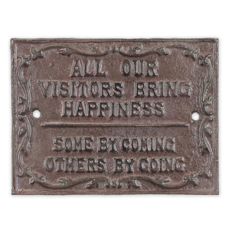A\u0020CAST\u0020IRON\u0020\u0022ALL\u0020OUR\u0020VISITORS\u0020BRING\u0020HAPPINESS\u0022\u0020PLAQUE
